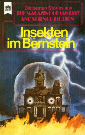 [Magazine of Fantasy & SF 57] • Insekten im Bernstein